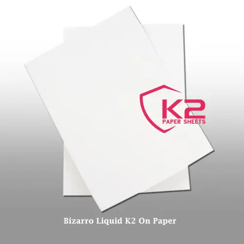 Bizarro Liquid K2 On Paper Bizarro Liquid K2 On Paper